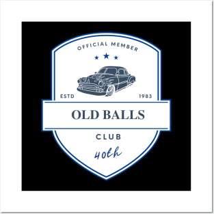 old balls club Posters and Art